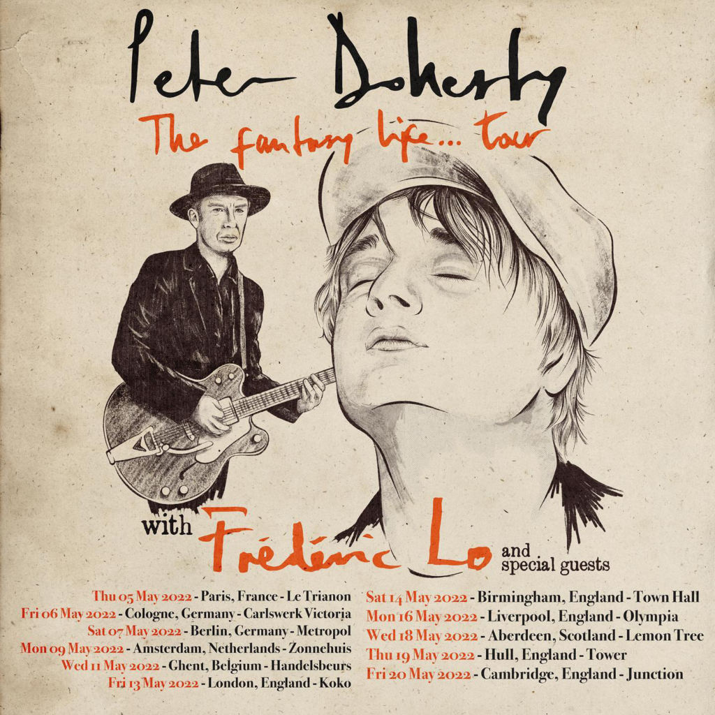 Peter Doherty & Frédéric Lo - The Fantasy Life … Tour 2022